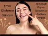 From Kitchen to Skincare: Homemade Organic Remedies for Stubborn Pimples and Acne